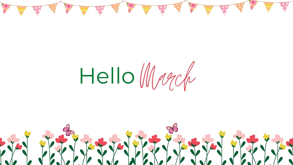 Hello March Hello March