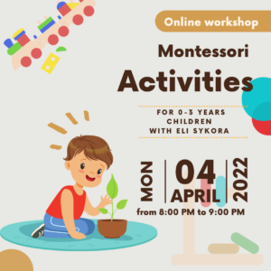 Montessori activities for children from 0 to 3 years with Eli Sykora Post