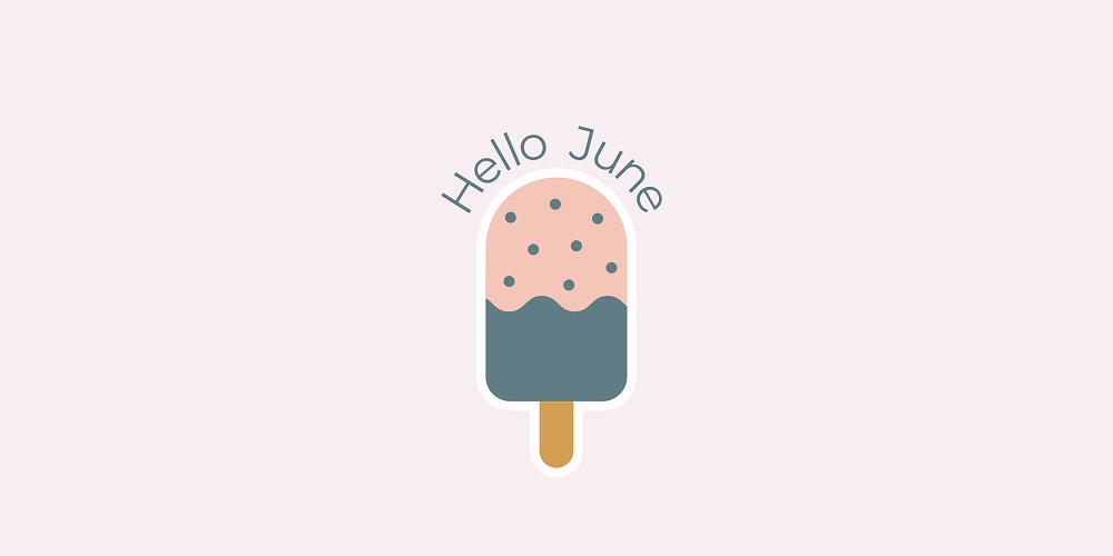 Hello June 1 Hello June